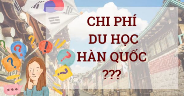 Điều kiện và chi phí Du học Hàn Quốc ngành Quản trị Kinh doanh